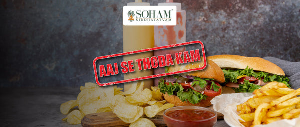 How Indias Aaj Se Thoda Kam Campaign Can Help You Reduce Fat, Sugar and Salt in Daily Diet